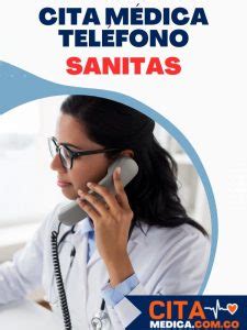 asignacion de citas sanitas|Pedir Cita EPS Sanitas por teléfono 2024